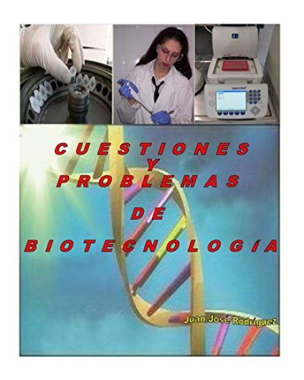 Cuestiones y Problemas de Biotecnología