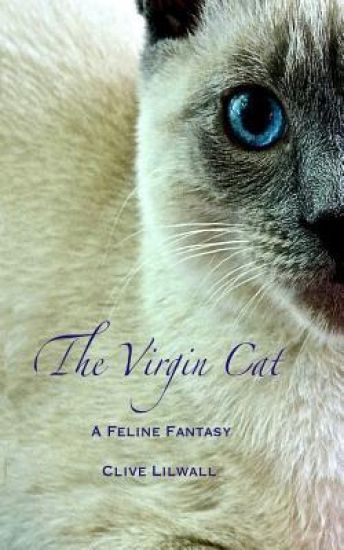 The Virgin Cat: A Feline Fantasy