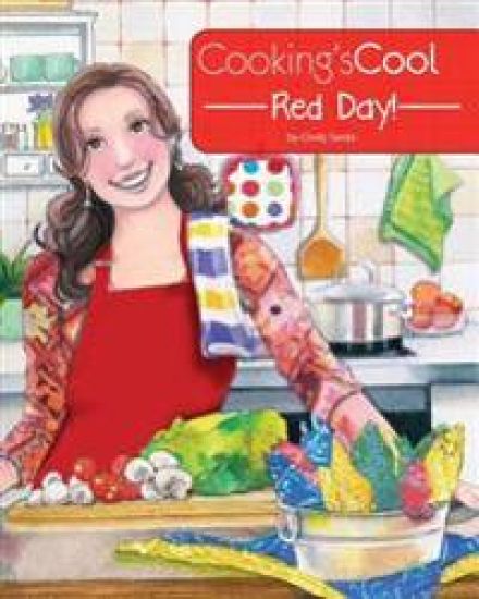 Cooking's Cool Red Day!
