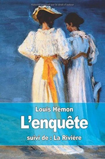 L'enquête: suivi de: La Rivière