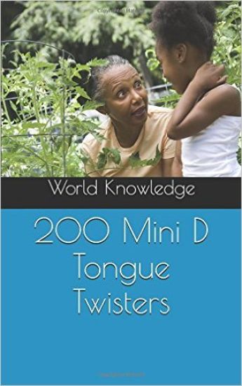 200 Mini D Tongue Twisters