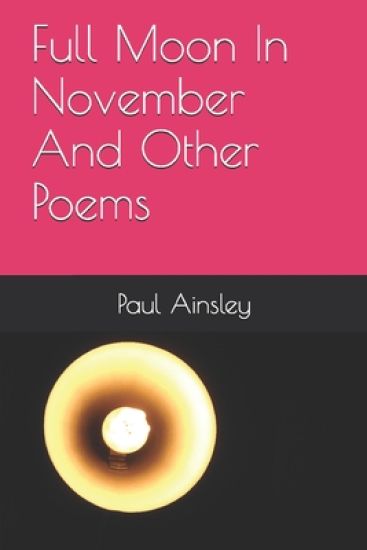 Full Moon In November And Other Poems