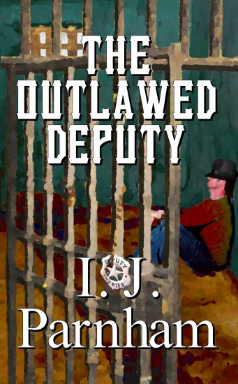 The Outlawed Deputy