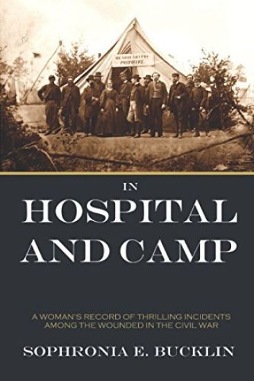 In Hospital and Camp in the American Civil War