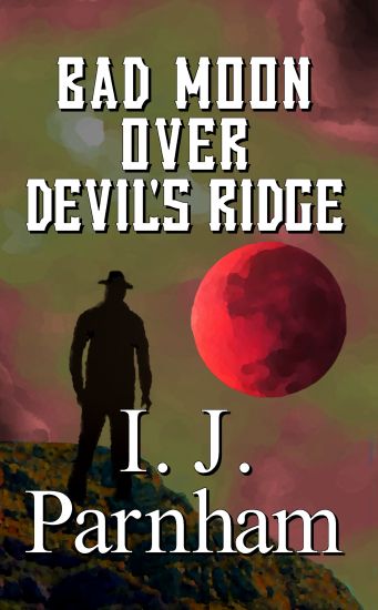 Bad Moon over Devil's Ridge