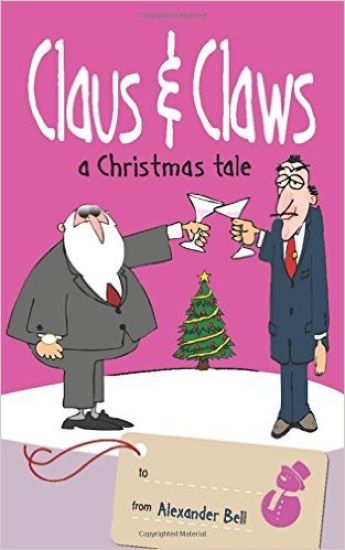 Claus and Claws: A Christmas Tale