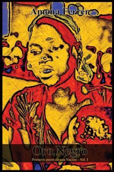Oro Negro: Primeros pasos de una Nacion