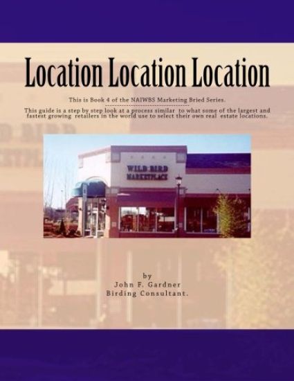 Location Location Location: This is book 3 of the NAIWBS Marketing Brief -----This guide is a step by step look at a process similar to what some
