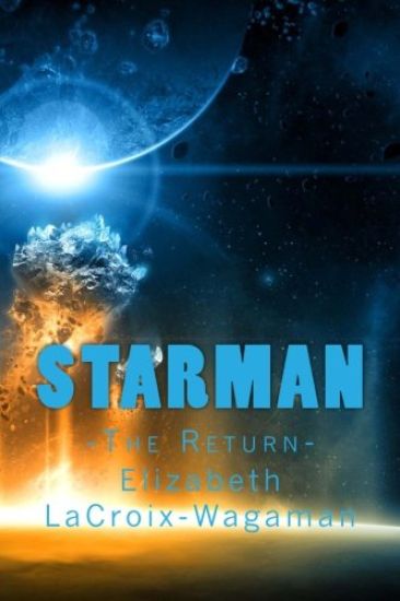 Starman: -The Return-