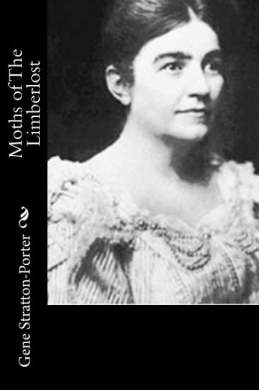 Moths of The Limberlost