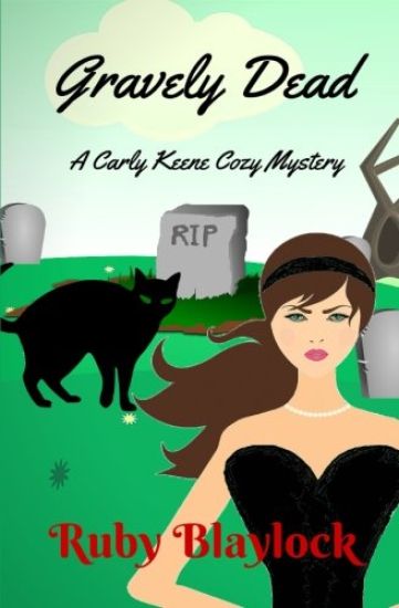 Gravely Dead: A Carly Keene Cozy Mystery