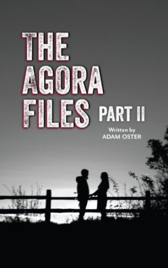 The Agora Files - Part 2