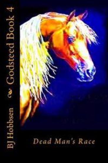Godsteed Book 4: Dead Man's Race