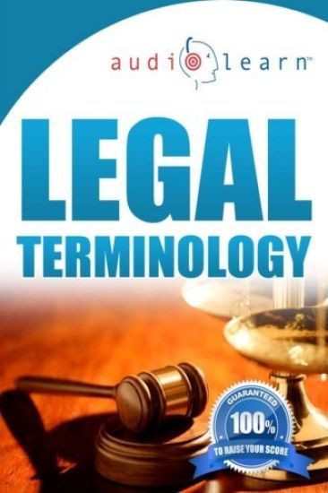 Legal Terminology AudioLearn: Top 500 Legal Terminology Words You Must Know!