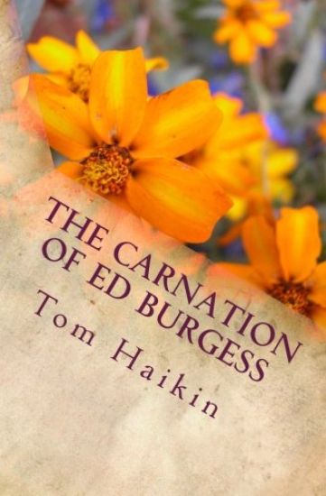 The Carnation of Ed Burgess