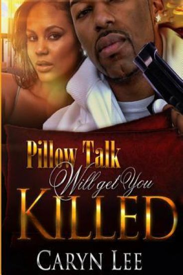 Pillow Talk Will Get You Killed