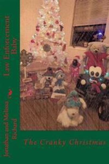 Law Enforcement Baby: The Cranky Christmas