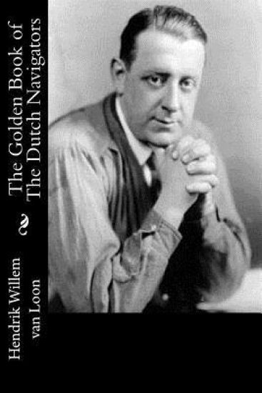 The Golden Book of The Dutch Navigators