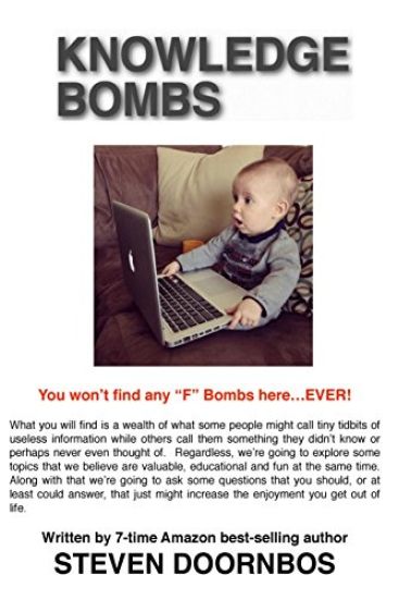 Knowledge Bombs: You Won't Find Any "F" Bombs Here...Ever