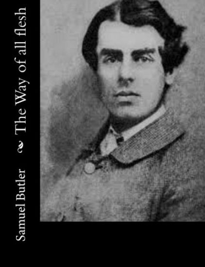 The Way of all flesh