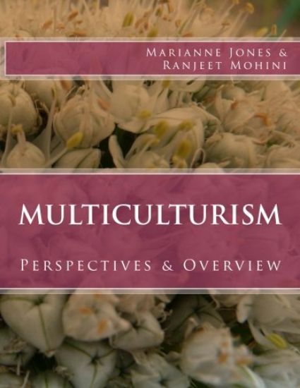Multiculturism: Perspectives & Overview
