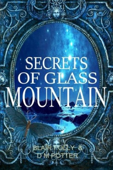 Secrets of Glass Mountain
