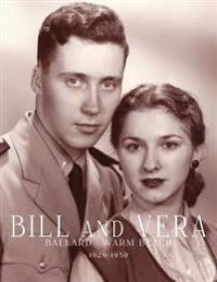 Bill and Vera: 1929-1950