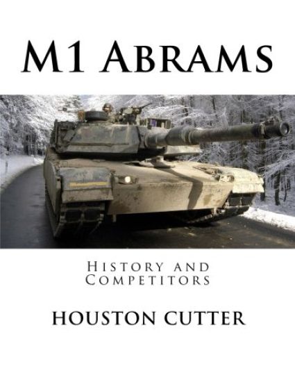 M1 Abrams: History and Competitors