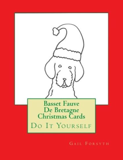 Basset Fauve De Bretagne Christmas Cards: Do It Yourself
