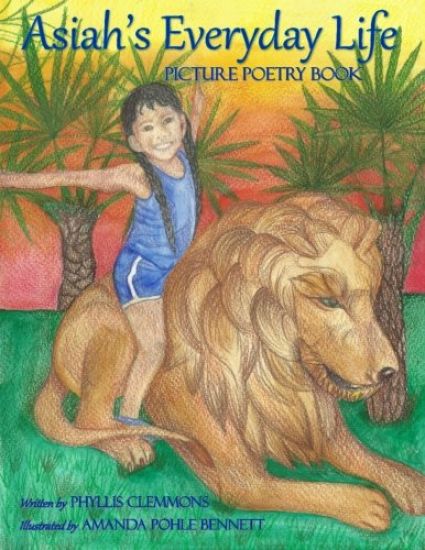 Asiah's Everyday Life: Picture Poetry Book
