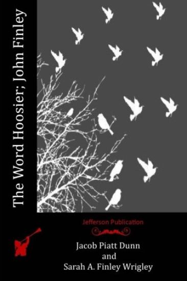 The Word Hoosier; John Finley