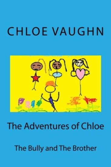 The Adventures of Chloe: The Brother and the Bully