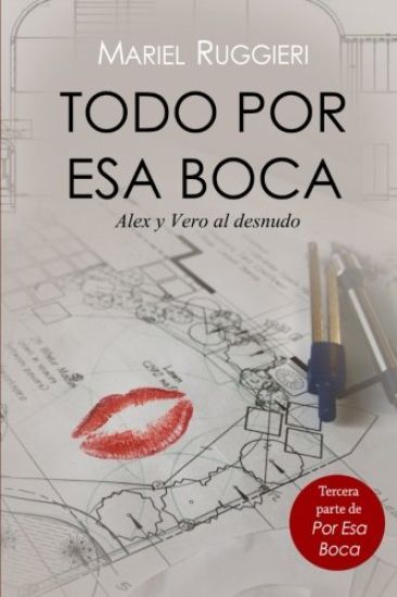 Todo por esa boca: Verónica y Alex al desnudo