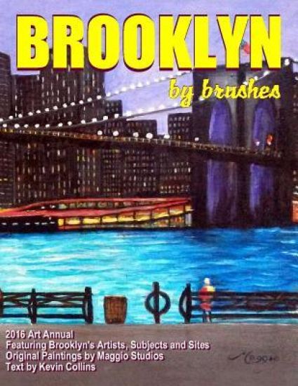 Brooklyn by Brushes: 2016 Illustrated Annual