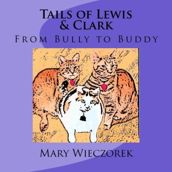 Tails of Lewis & Clark: From Bully to Buddy