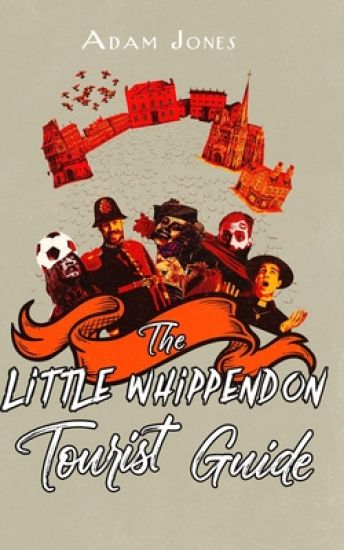 The Little Whippendon Tourist Guide: Little Whippendon Omnibus