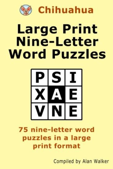Chihuahua Large Print Nine-Letter Word Puzzles