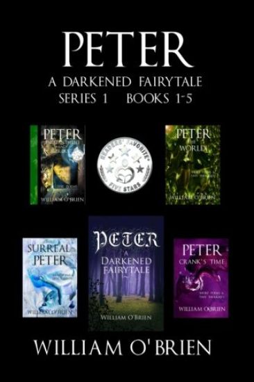 Peter: A Darkened Fairytale - Series 1 Books 1-5: Vol 1 - 5