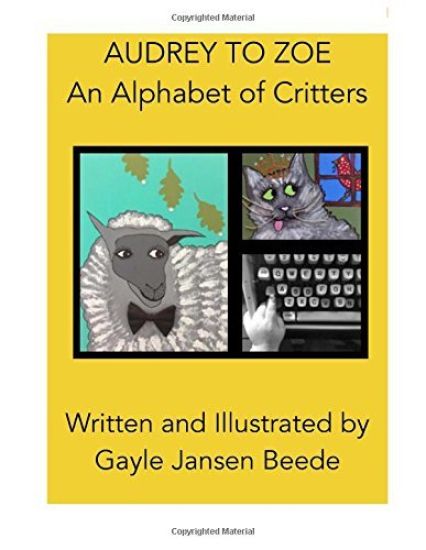 Audrey to Zoe: An Alphabet of Critters