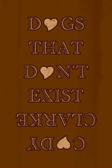 Dogs That Don't Exist