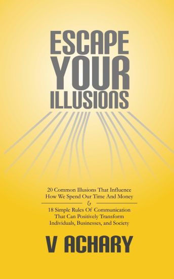 Escape Your Illusions