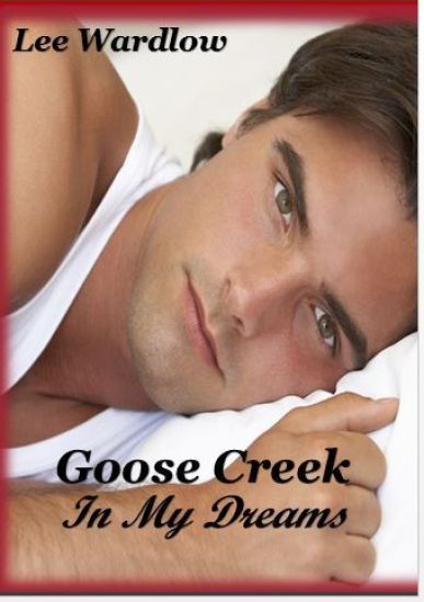 Goose Creek In My Dreams