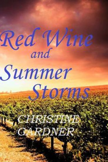 Red Wine and Summer Storms
