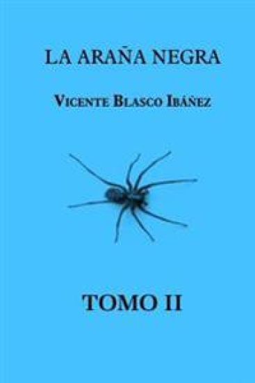 La araña negra (Tomo 2)