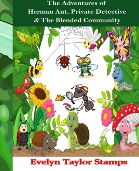 The Adventures of Herman Ant, Private Detective & The Blended Community