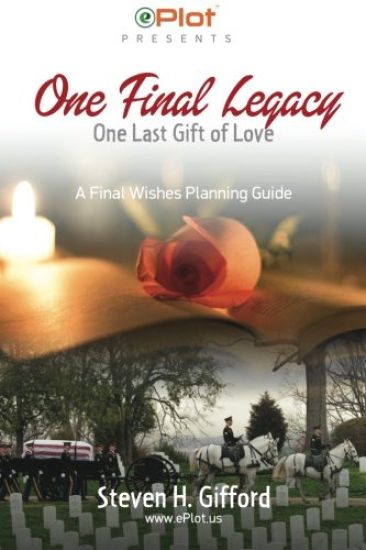 One Final Legacy: One Last Gift of Love