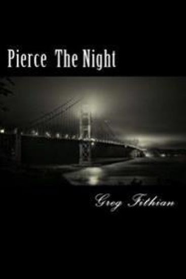 Pierce the night