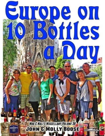 Europe on 10 Bottles a Day: Mug & Mali's Miscellany Volume 38
