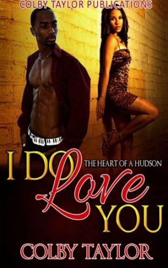 I Do Love You: The Heart of a Hudson