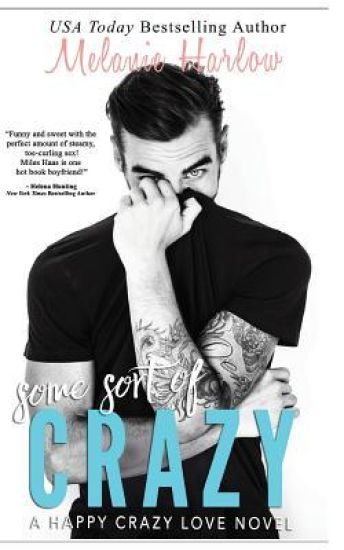 Some Sort of Crazy (Natalie and Miles): A Happy Crazy Love Novel